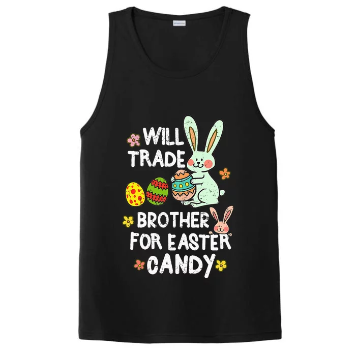 Will Trade Brother For Easter Candy Funny Performance Tank