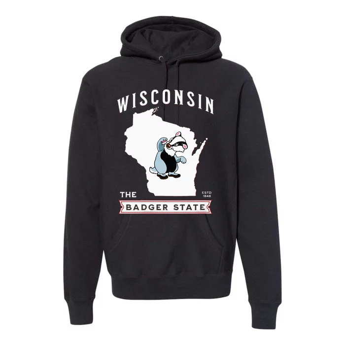 Wisconsin The Badger State Established 1848 Premium Hoodie