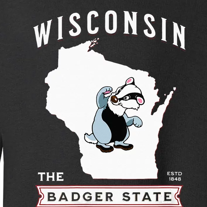 Wisconsin The Badger State Established 1848 Toddler Sweatshirt