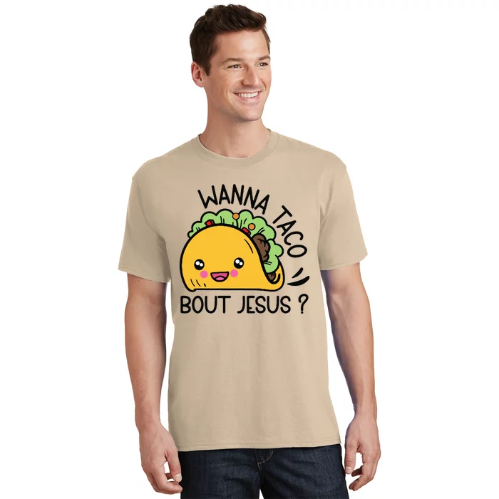 Wanna Taco Bout Jesus T-Shirt