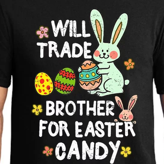 Will Trade Brother For Easter Candy Funny Pajama Set