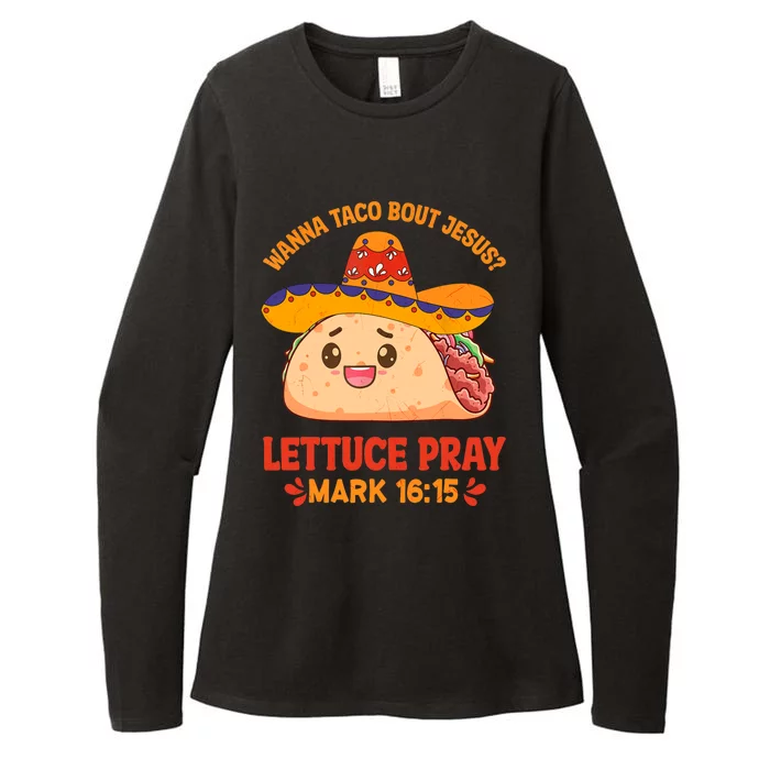 Wanna Taco Bout Jesus Cinco De Mayo Christian Womens CVC Long Sleeve Shirt