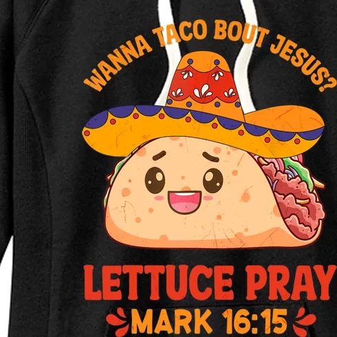 Wanna Taco Bout Jesus Cinco De Mayo Christian Women's Fleece Hoodie