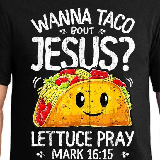 Wanna Taco Bout Jesus Cinco De Mayo Let's Fiesta 2022 Pajama Set