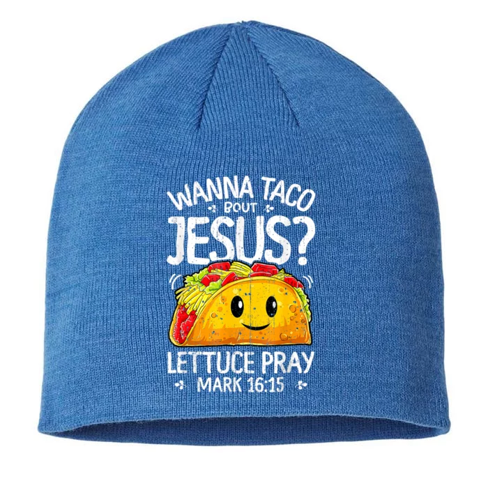 Wanna Taco Bout Jesus Cinco De Mayo Let's Fiesta 2022 8 1/2in Sustainable Knit Beanie