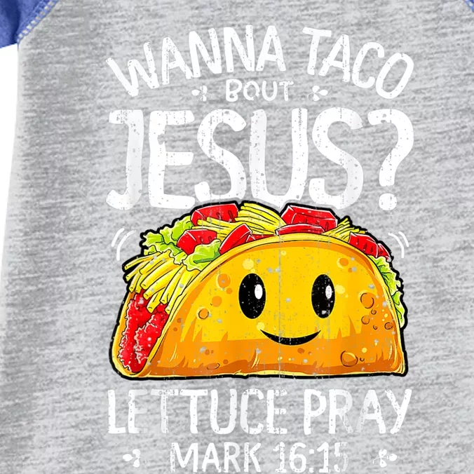 Wanna Taco Bout Jesus Cinco De Mayo Let's Fiesta 2022 Infant Baby Jersey Bodysuit