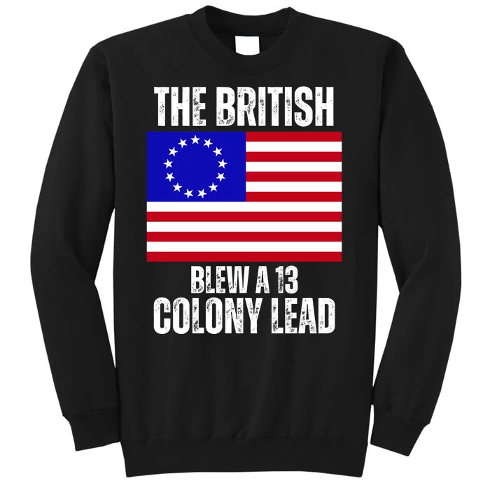 Withe The British Blew A 13 Colony Lead Sweatshirt