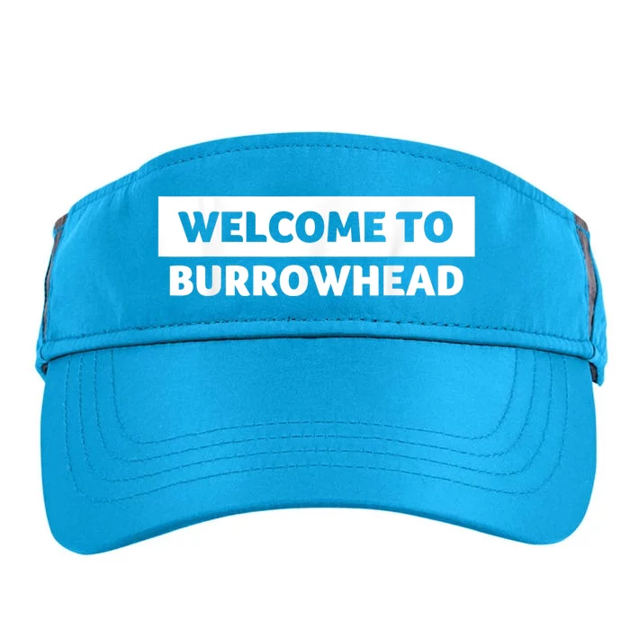 Welcome To Burrowhead Cincy Cincinnati Football Adult Drive Performance Visor