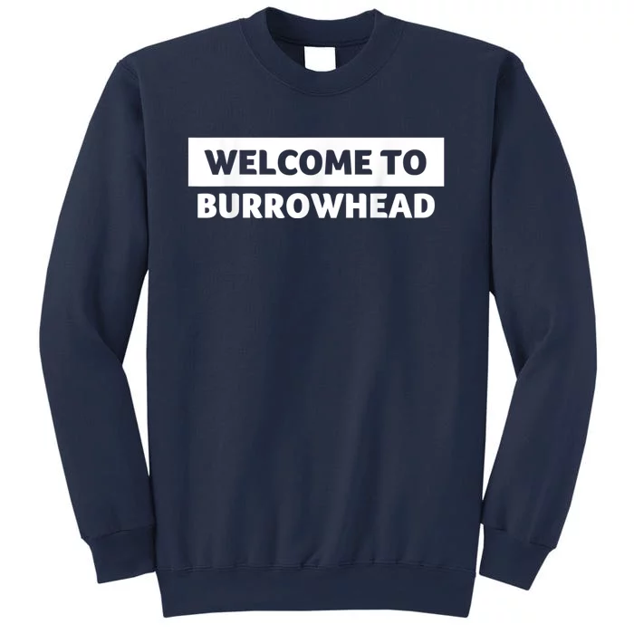 Welcome To Burrowhead Cincy Cincinnati Football Sweatshirt