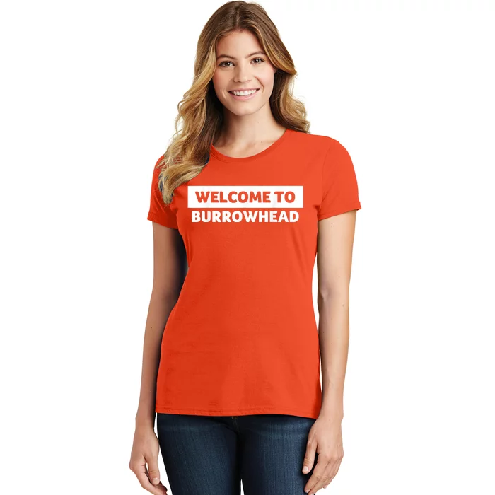 Welcome To Burrowhead Cincy Cincinnati Football Women's T-Shirt