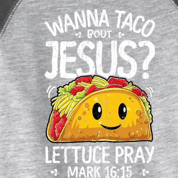 Wanna Taco Bout Jesus Cinco De Mayo Toddler Fine Jersey T-Shirt