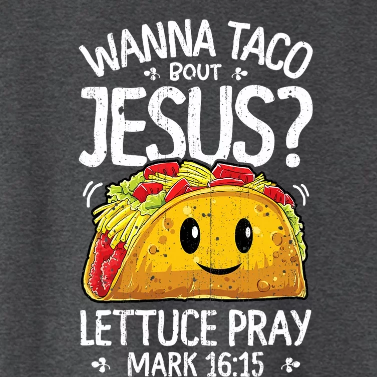 Wanna Taco Bout Jesus Cinco De Mayo Women's Crop Top Tee