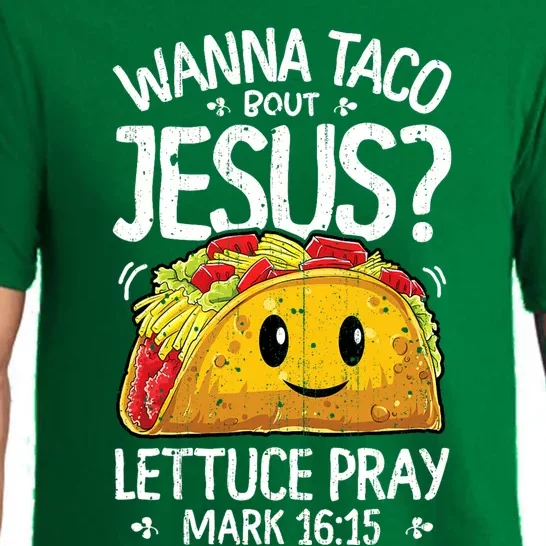 Wanna Taco Bout Jesus Cinco De Mayo Pajama Set