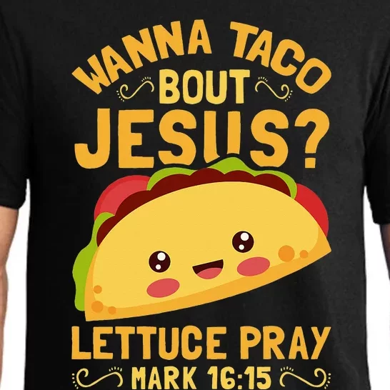 Wanna Taco Bout Jesus Funny Christian Pajama Set