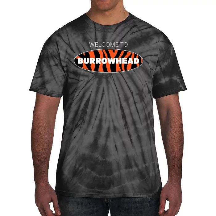 Welcome To Burrowhead Cincy Cincinnati Football Tie-Dye T-Shirt