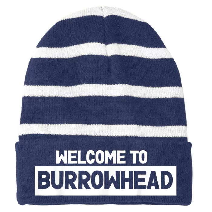 Welcome To Burrowhead Cincy Cincinnati Football Fans Striped Beanie with Solid Band