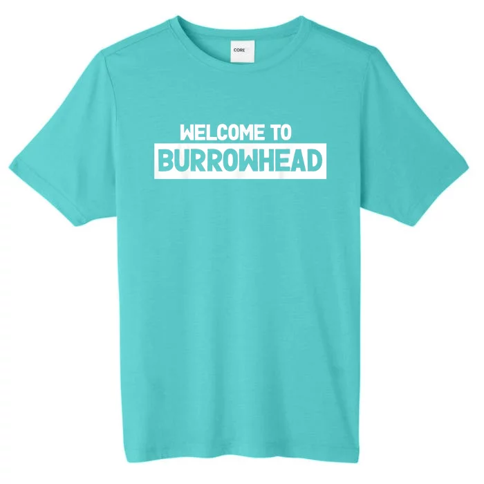 Welcome To Burrowhead Cincy Cincinnati Football Fans ChromaSoft Performance T-Shirt