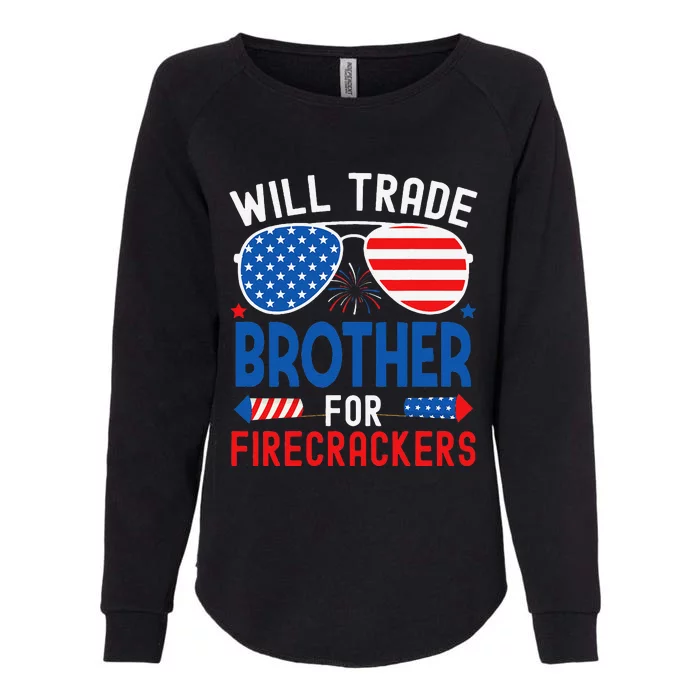 Will Trade Brother For Firecrackers Funny 4th Of July Womens California Wash Sweatshirt