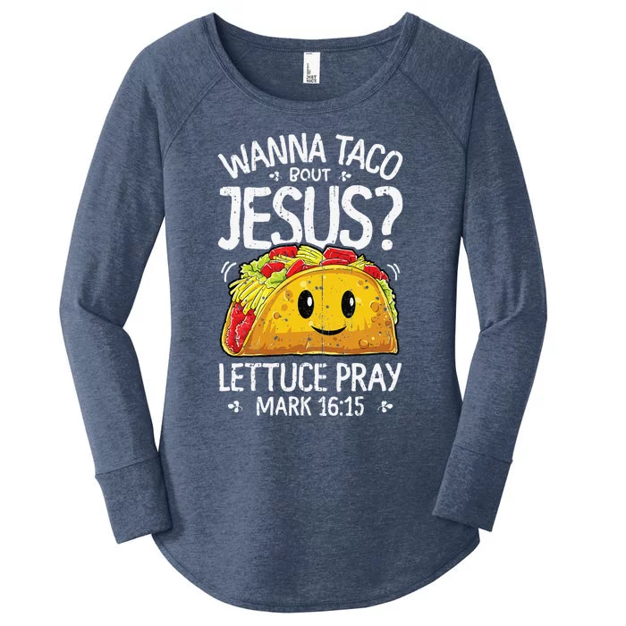 Wanna Taco Bout Jesus Cinco De Mayo Women Christian Women's Perfect Tri Tunic Long Sleeve Shirt