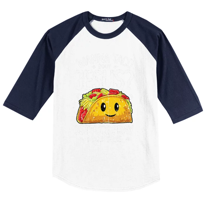 Wanna Taco Bout Jesus Cinco De Mayo Women Christian Baseball Sleeve Shirt