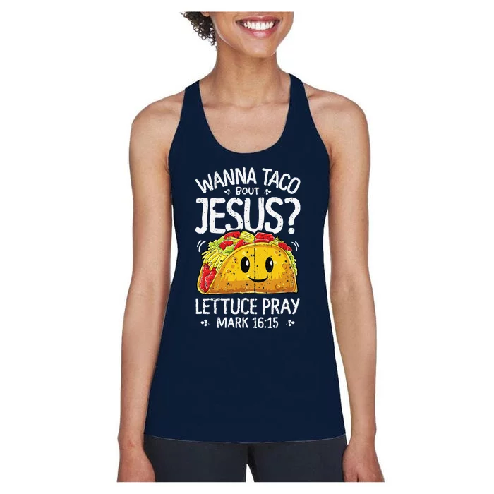 Wanna Taco Bout Jesus Cinco De Mayo Women Christian Women's Racerback Tank