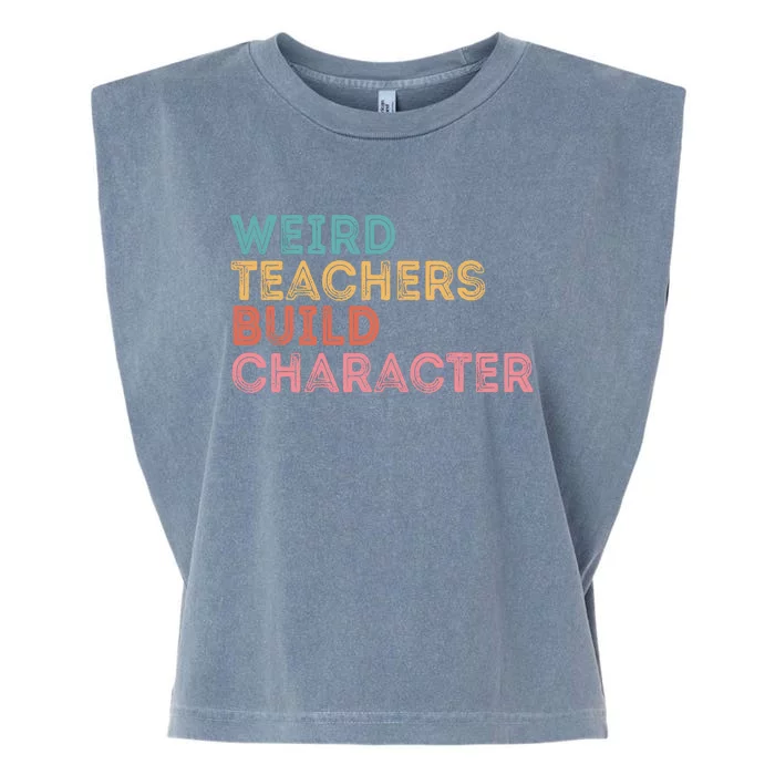 Weird Teachers Build Character Teachers Retro Vintage Garment-Dyed Women's Muscle Tee