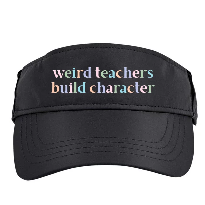 Weird Teachers Build Character Funny Adult Drive Performance Visor