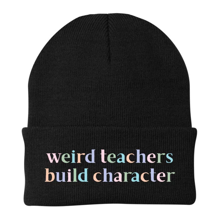 Weird Teachers Build Character Funny Knit Cap Winter Beanie