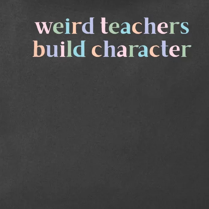 Weird Teachers Build Character Funny Zip Tote Bag