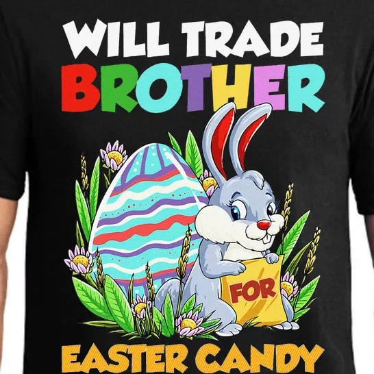 Will Trade Brother For Easter Candy Happy Easter Day Pajama Set