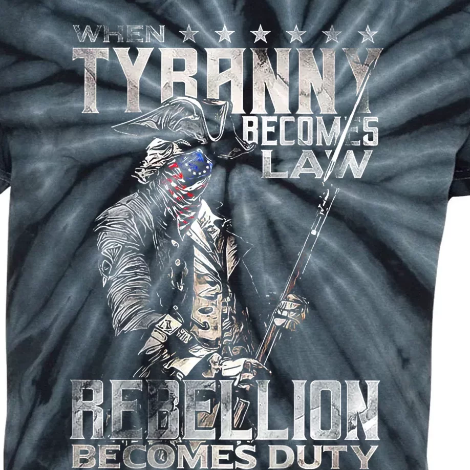 When Tyranny Becomes Law Rebellion Becomes Duty (On Back) Kids Tie-Dye T-Shirt