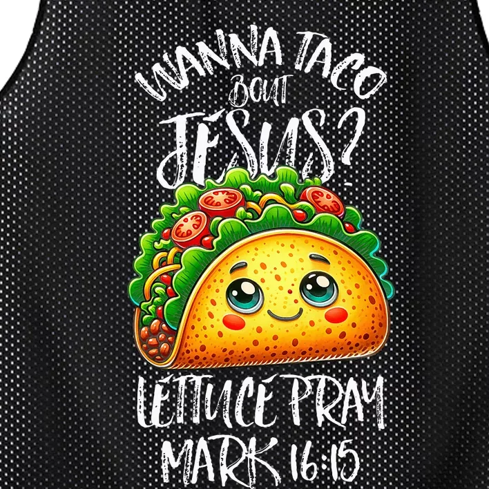 Wanna Taco Bout Jesus Christian Humor Letucce Pray Mesh Reversible Basketball Jersey Tank