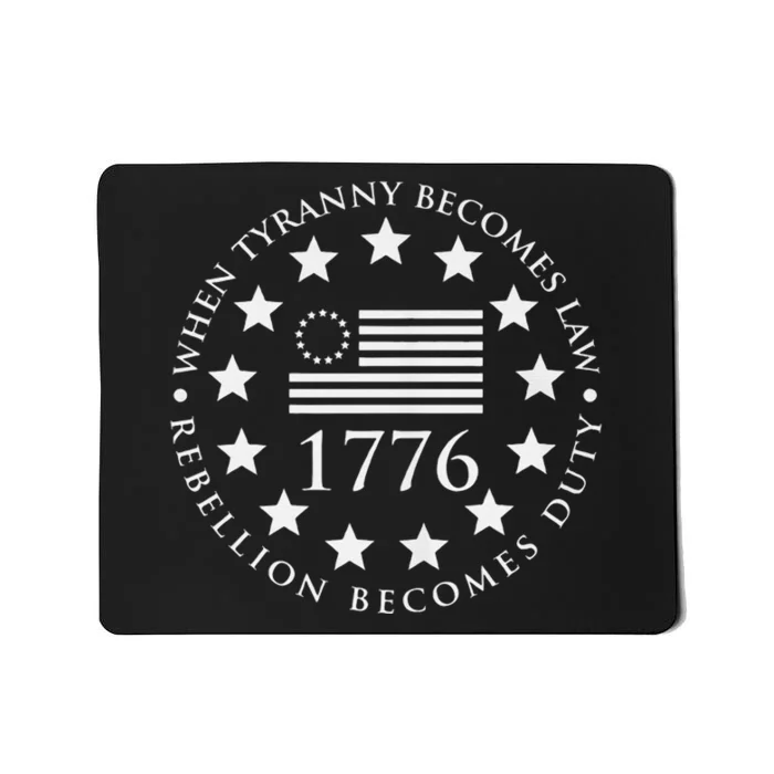 When tyranny becomes law rebellion becomes duty Mousepad