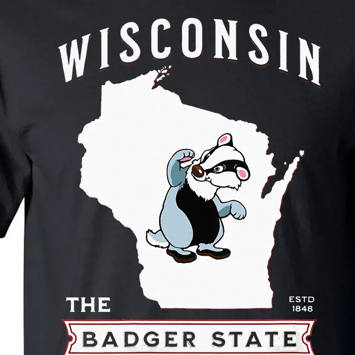 Wisconsin The Badger State Established 1848 Tall T-Shirt