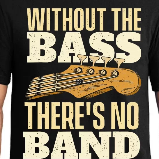 Without The Bass Bassist Guitarist Bass Guitar Player Pajama Set