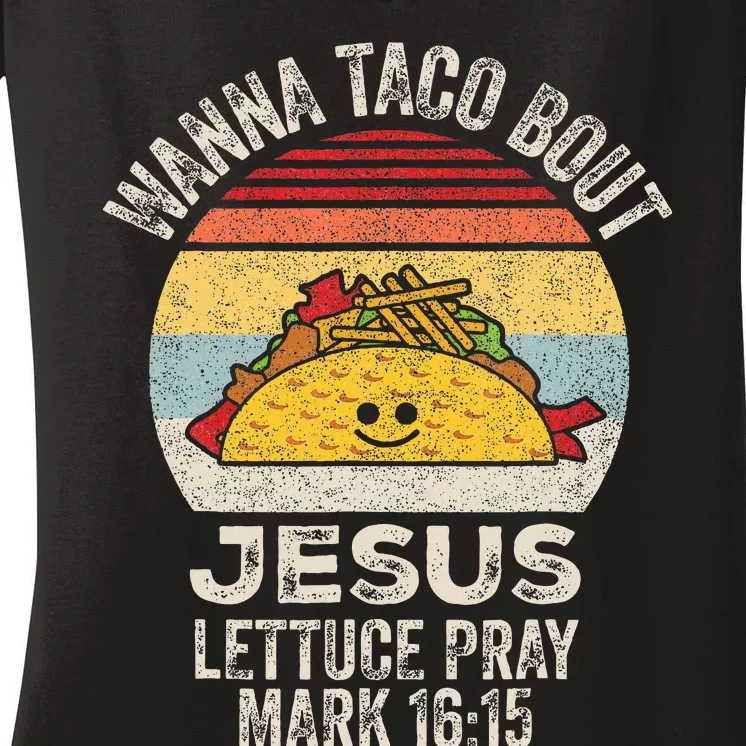 Wanna Taco Bout Jesus Cinco De Mayo Christian Women's V-Neck T-Shirt