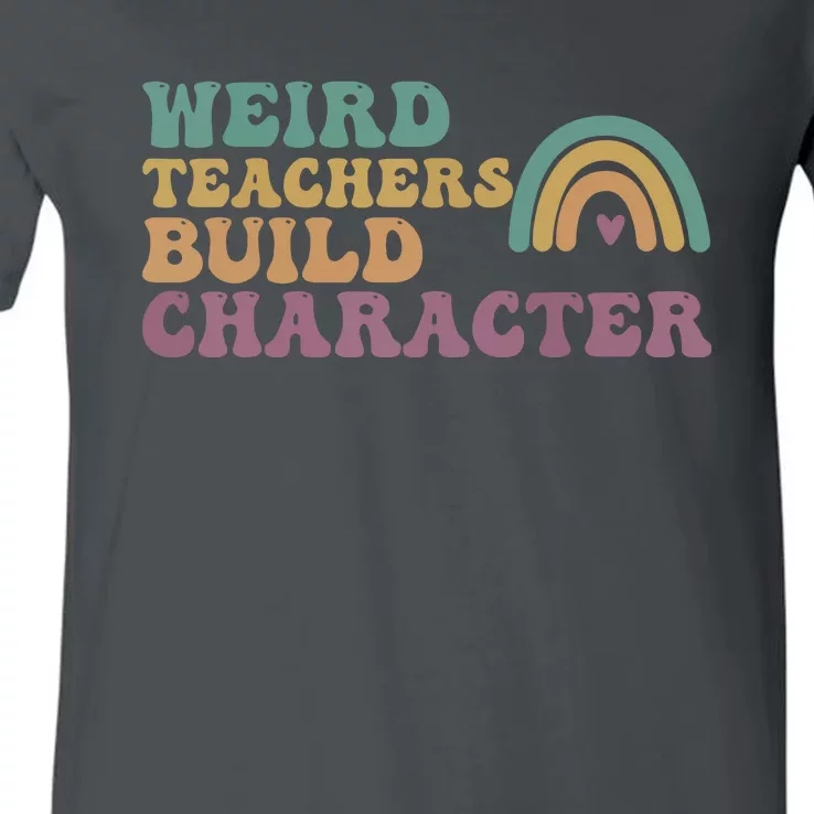 Weird Teacher Build Character Groovy Rainbow Teacher Appreciation Gifts V-Neck T-Shirt