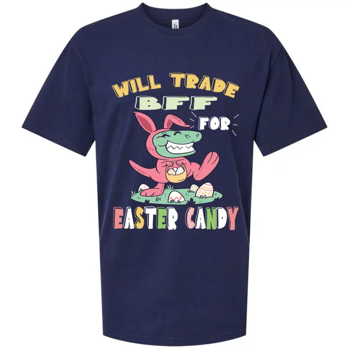 Will Trade Bff For Easter Candy Dinosaur T Rex Bunny Ears Gift Sueded Cloud Jersey T-Shirt