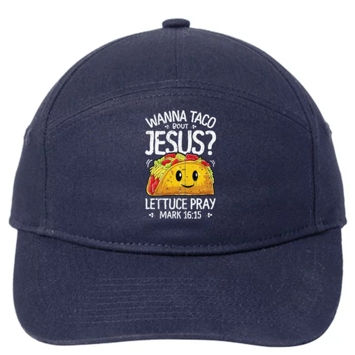 Wanna Taco Bout Jesus Cinco De Mayo Christian 7-Panel Snapback Hat