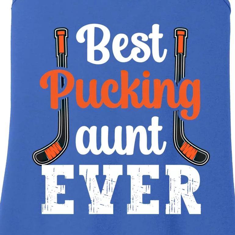 Wo The Best Pucking Aunt Ever Funny Hockey Sports Lover Meaningful Gift Ladies Essential Tank