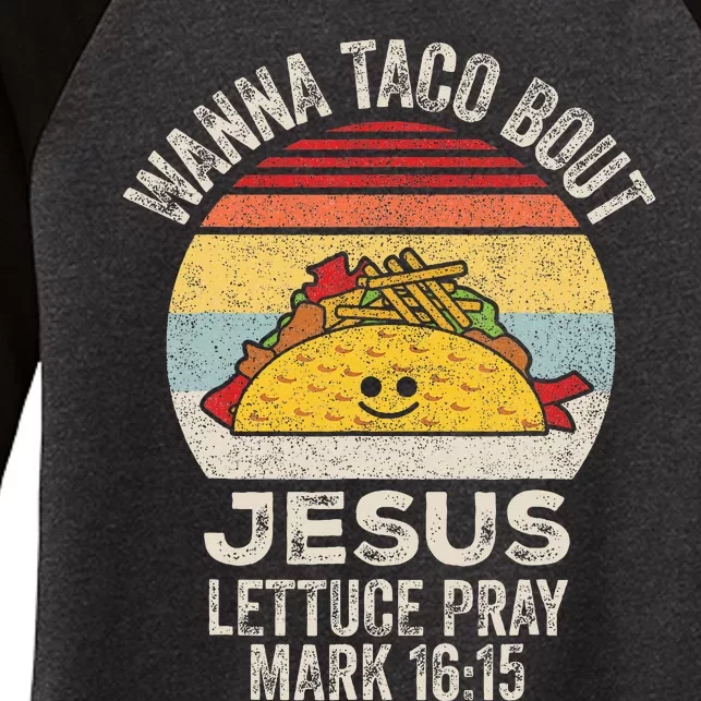 Wanna Taco Bout Jesus Cinco De Mayo Women Christian Women's Tri-Blend 3/4-Sleeve Raglan Shirt