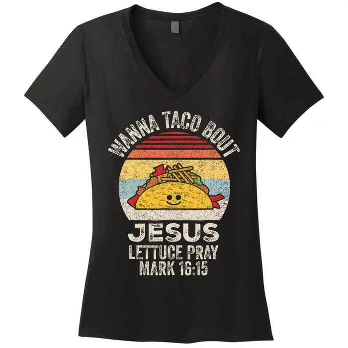 Wanna Taco Bout Jesus Cinco De Mayo Women Christian Women's V-Neck T-Shirt