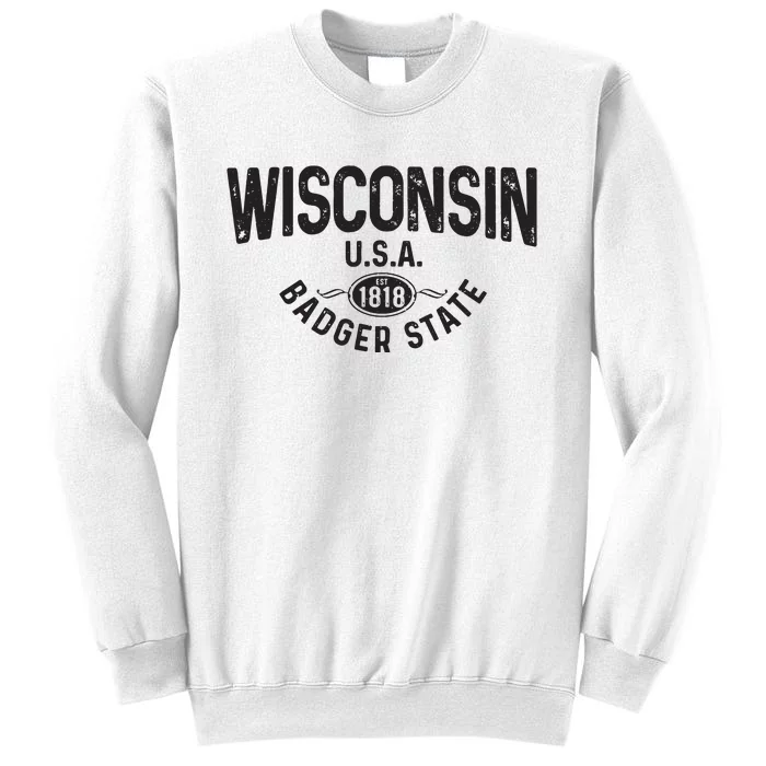 Wisconsin The Badger State Est 1818 Gift Sweatshirt