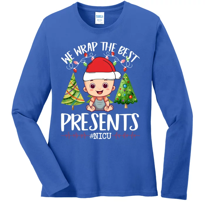 Wrap The Best Presents Nicu Nurse Christmas Neonatal Nurse Funny Gift Ladies Long Sleeve Shirt