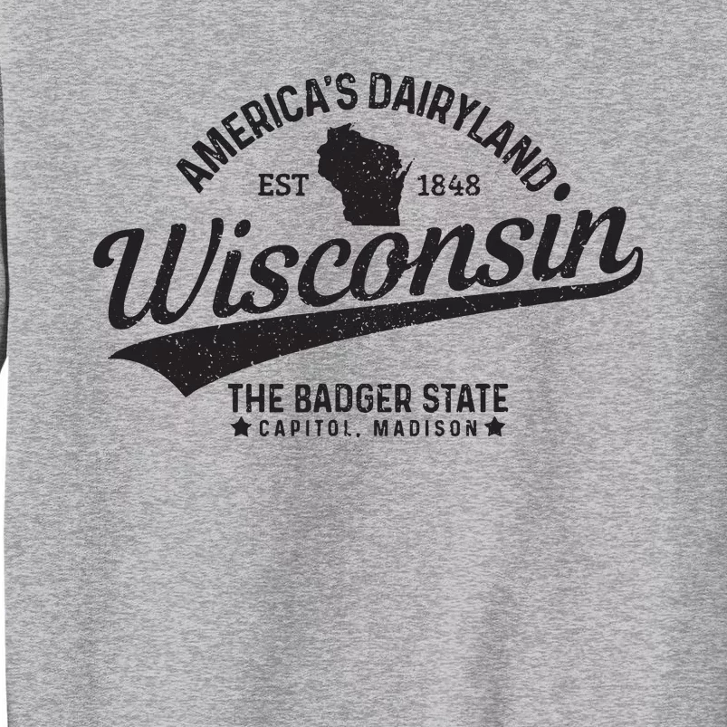 Wisconsin The Badger State Est 1848 State Map Gift Tall Sweatshirt