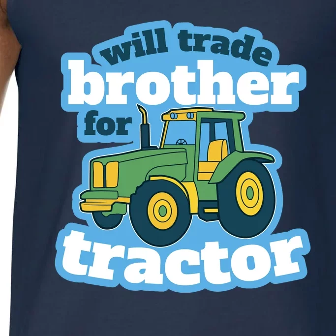 Will Trade Brother For Tractor Funny Comfort Colors® Tank Top