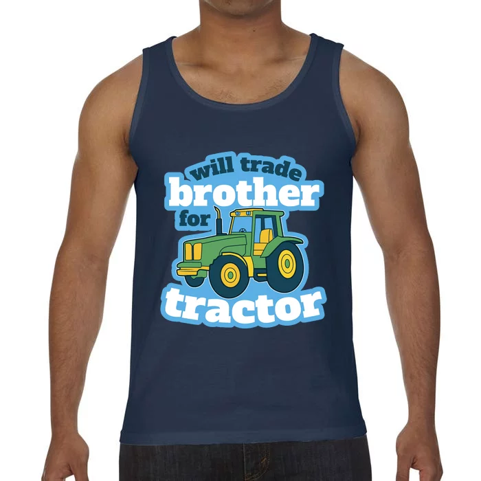 Will Trade Brother For Tractor Funny Comfort Colors® Tank Top