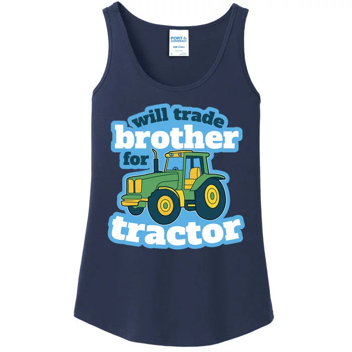 Will Trade Brother For Tractor Funny Ladies Essential Tank