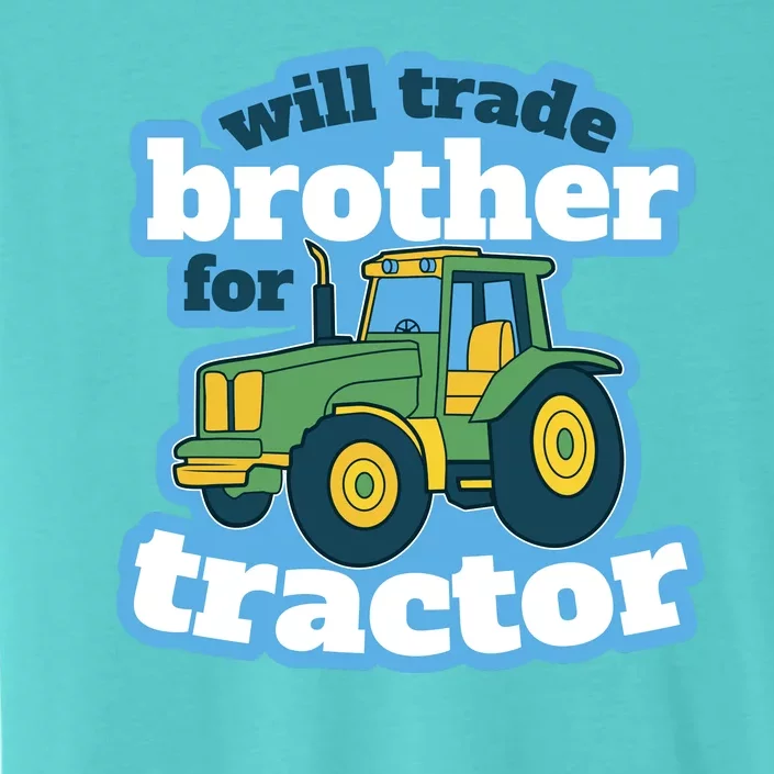 Will Trade Brother For Tractor Funny ChromaSoft Performance T-Shirt