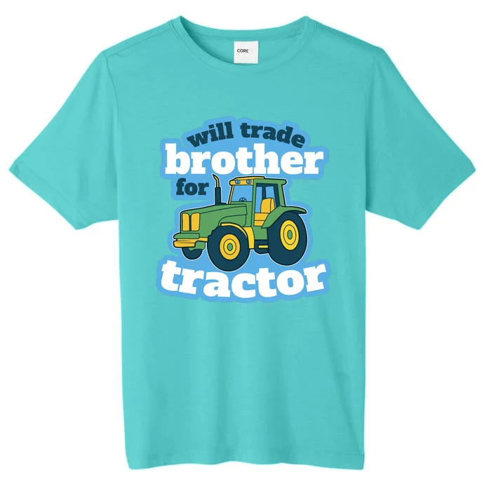 Will Trade Brother For Tractor Funny ChromaSoft Performance T-Shirt